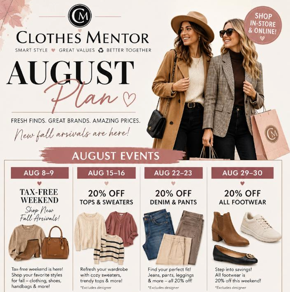 A promotional flyer for Clothes Mentor featuring two women shopping and holding bags, with text for an August plan and a monthly calendar of sale events from Aug 8 to Aug 29.